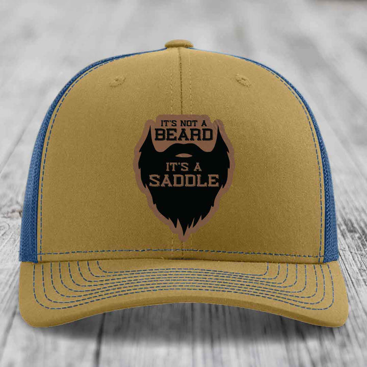 Its Not A Beard, Its A Saddle - Leather Patch Hat - Dark Brown to Black Patch - Richardson 112 Snapback Trucker Hat
