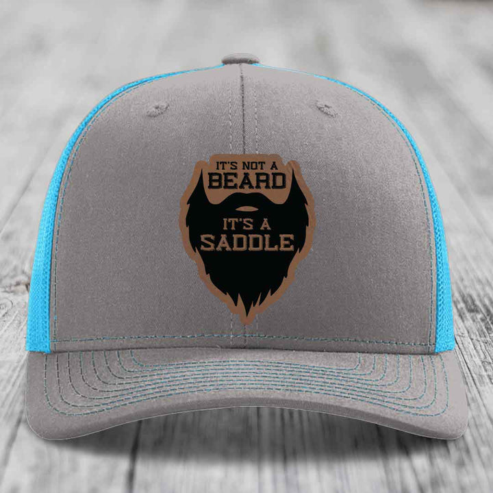 Its Not A Beard, Its A Saddle - Leather Patch Hat - Dark Brown to Black Patch - Richardson 112 Snapback Trucker Hat