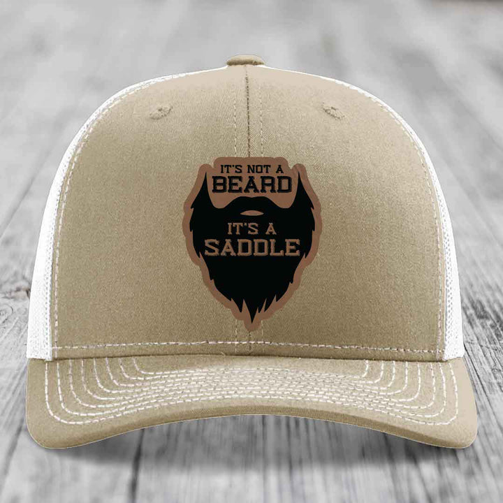 Its Not A Beard, Its A Saddle - Leather Patch Hat - Dark Brown to Black Patch - Richardson 112 Snapback Trucker Hat