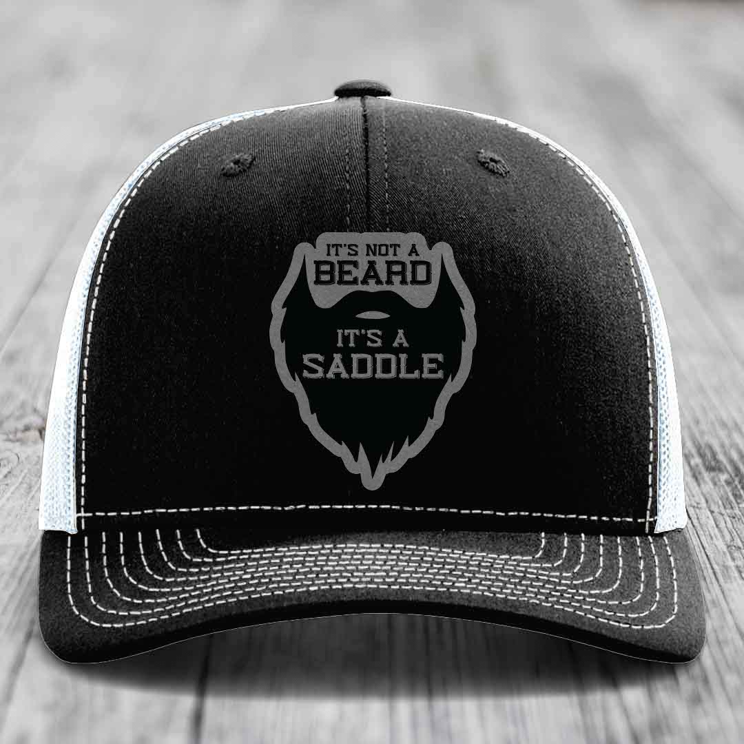 Its Not A Beard, Its A Saddle - Leather Patch Hat - Grey to Black Patch - Richardson 112 Snapback Trucker Hat