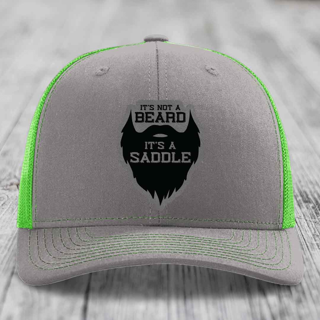 Its Not A Beard, Its A Saddle - Leather Patch Hat - Grey to Black Patch - Richardson 112 Snapback Trucker Hat