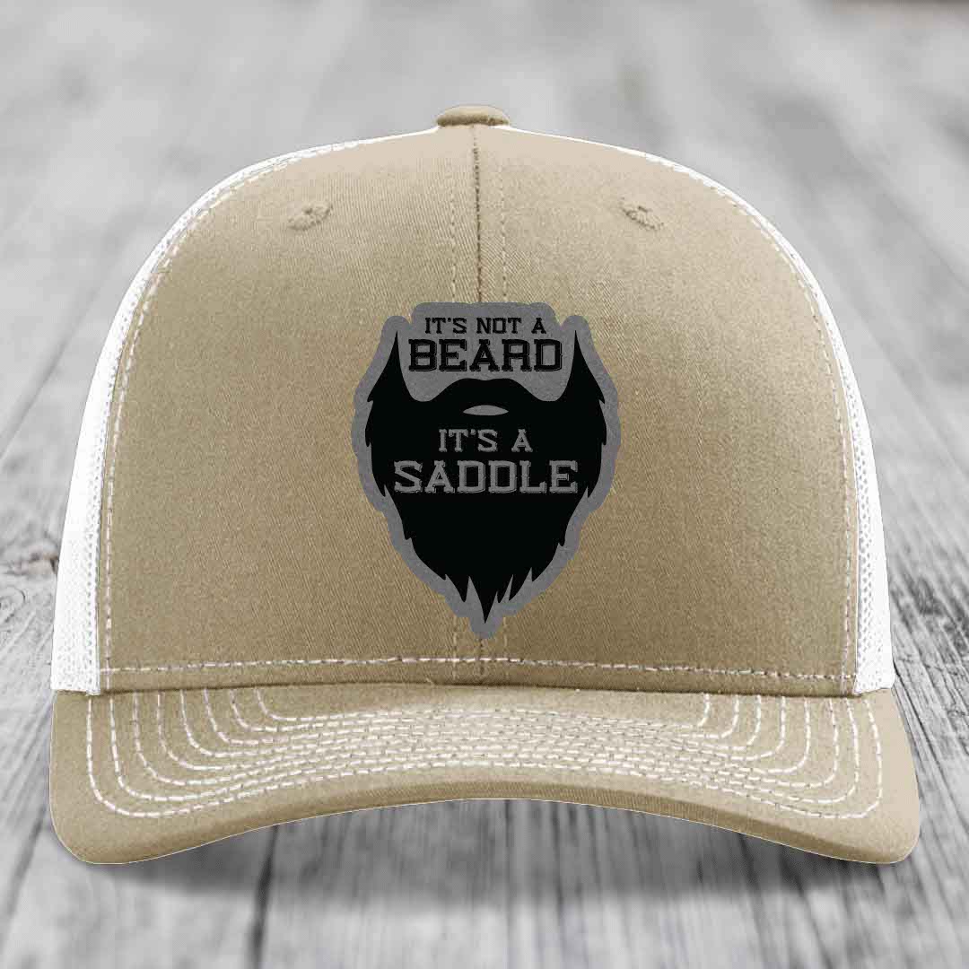 Its Not A Beard, Its A Saddle - Leather Patch Hat - Grey to Black Patch - Richardson 112 Snapback Trucker Hat