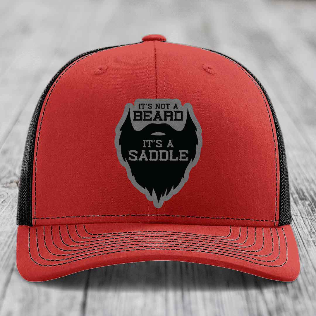 Its Not A Beard, Its A Saddle - Leather Patch Hat - Grey to Black Patch - Richardson 112 Snapback Trucker Hat