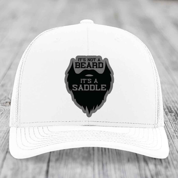 Its Not A Beard, Its A Saddle - Leather Patch Hat - Grey to Black Patch - Richardson 112 Snapback Trucker Hat