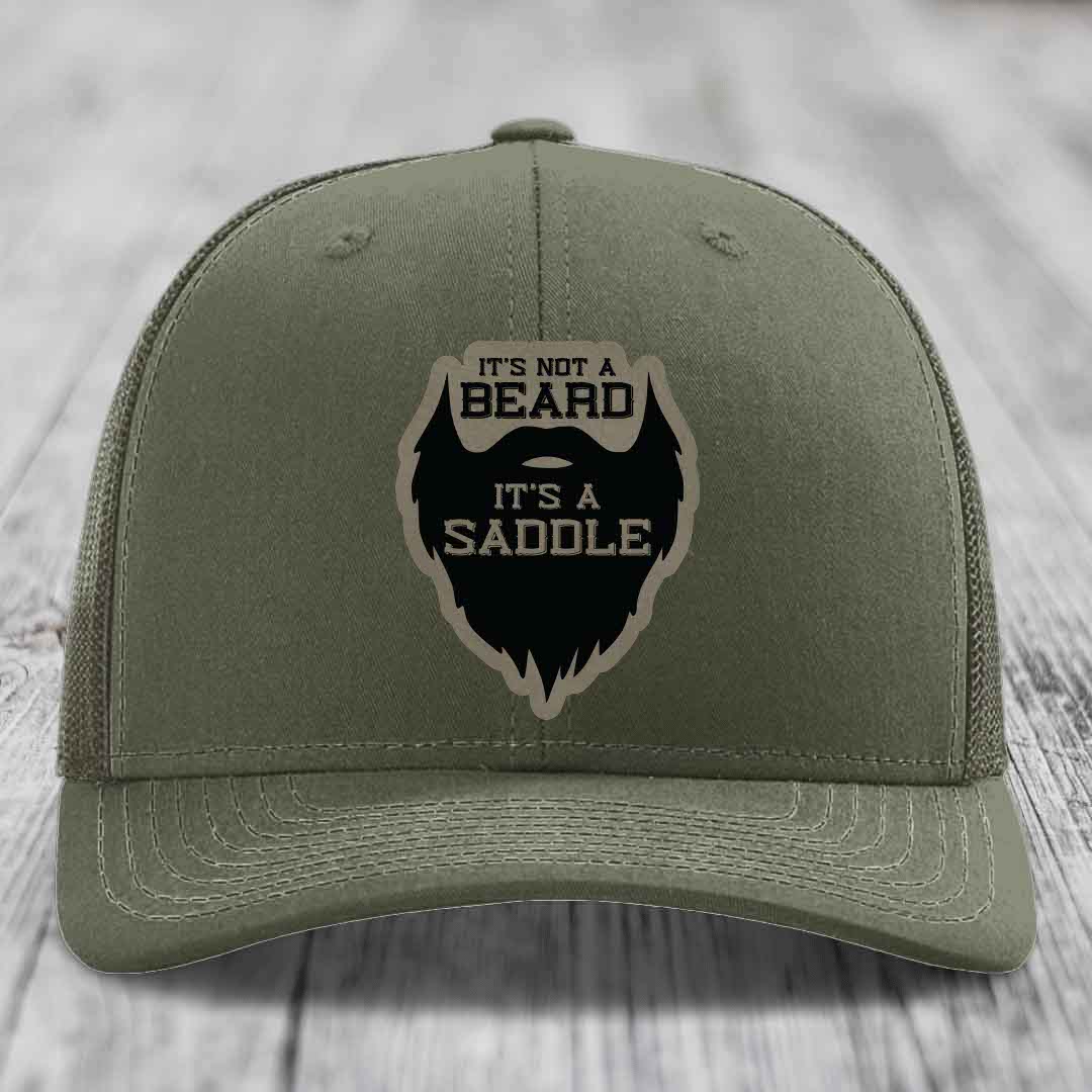 Its Not A Beard, Its A Saddle - Leather Patch Hat - Light Brown to Black Patch - Richardson 112 Snapback Trucker Hat