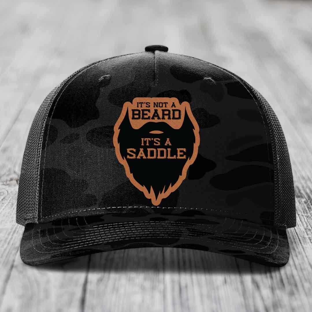 Its Not A Beard, Its A Saddle - Leather Patch Hat - Rawhide to Black Patch - Richardson 112PFP Snapback Trucker Hat