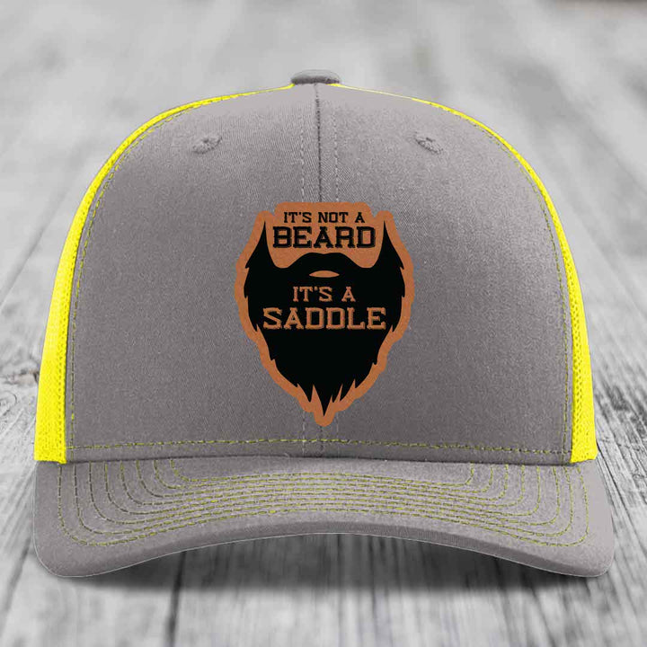 Its Not A Beard, Its A Saddle - Leather Patch Hat - Rawhide to Black Patch - Richardson 112 Snapback Trucker Hat