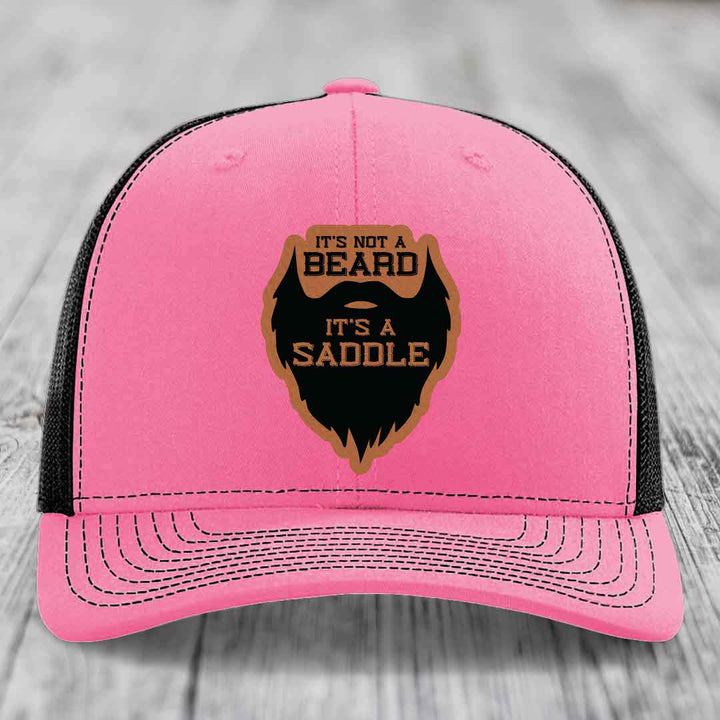 Its Not A Beard, Its A Saddle - Leather Patch Hat - Rawhide to Black Patch - Richardson 112 Snapback Trucker Hat