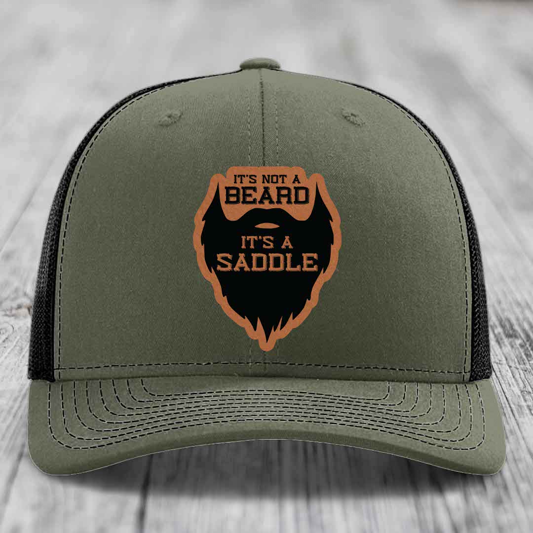 Its Not A Beard, Its A Saddle - Leather Patch Hat - Rawhide to Black Patch - Richardson 112 Snapback Trucker Hat
