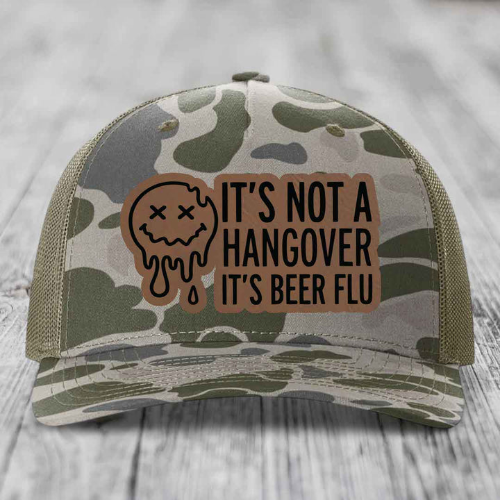 Its Not A Hangover, Its Beer Flu - Leather Patch Hat - Dark Brown to Black Patch - Richardson 112PFP Snapback Trucker Hat