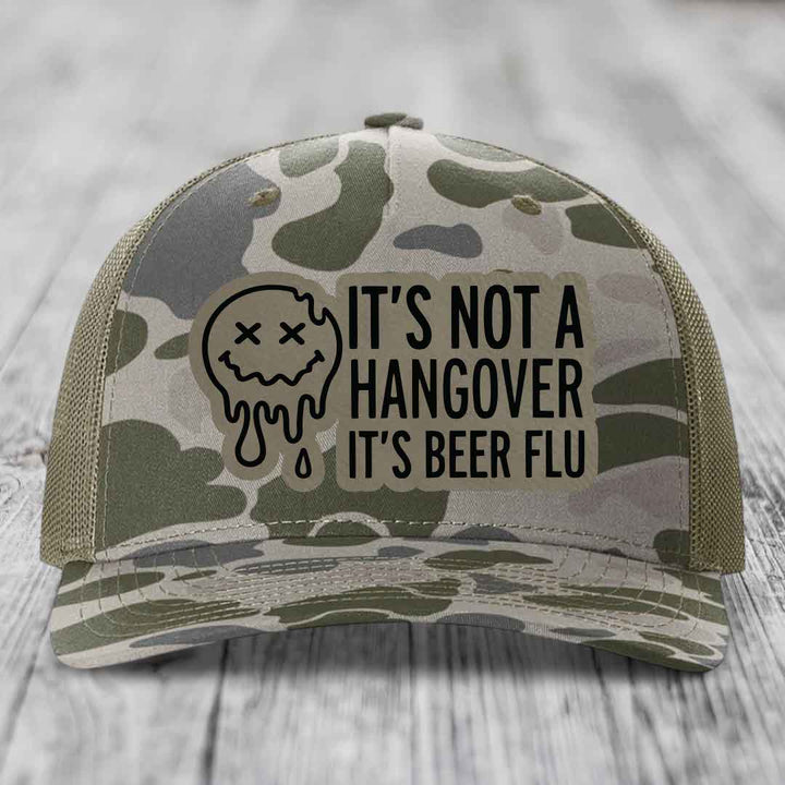 Its Not A Hangover, Its Beer Flu - Leather Patch Hat - Light Brown to Black Patch - Richardson 112PFP Snapback Trucker Hat