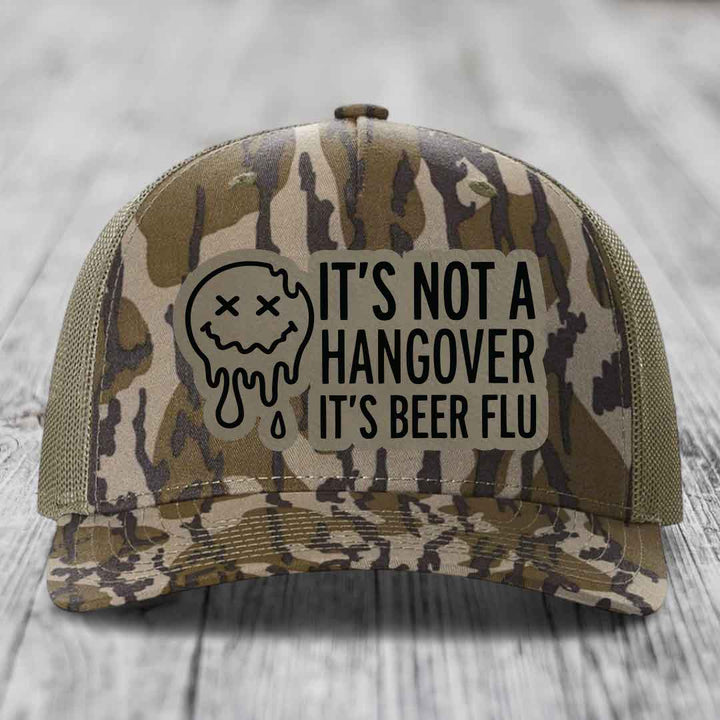 Its Not A Hangover, Its Beer Flu - Leather Patch Hat - Light Brown to Black Patch - Richardson 112PFP Snapback Trucker Hat