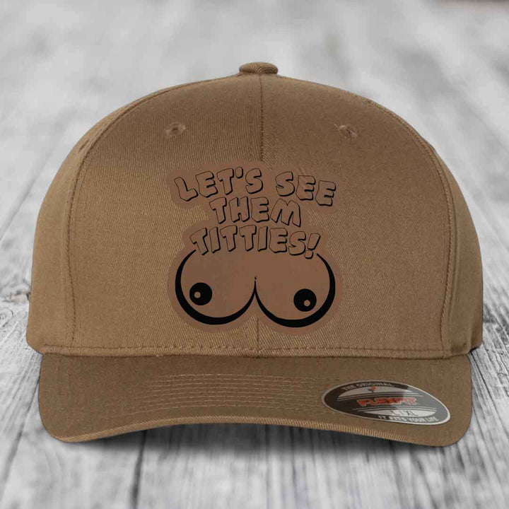 Lets See Them Titties - Leather Patch Hat - Dark Brown to Black Patch - Flexfit 6277 Fitted Hat