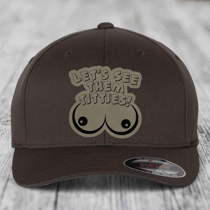 Lets See Them Titties - Leather Patch Hat - Light Brown to Black Patch - Flexfit 6277 Fitted Hat