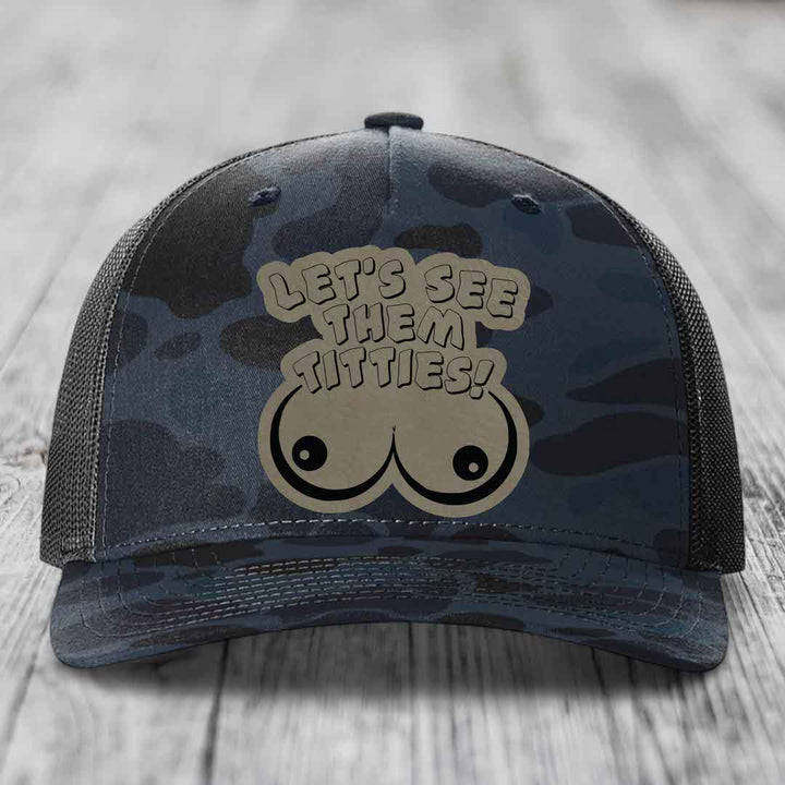 Lets See Them Titties - Leather Patch Hat - Light Brown to Black Patch - Richardson 112PFP Snapback Trucker Hat