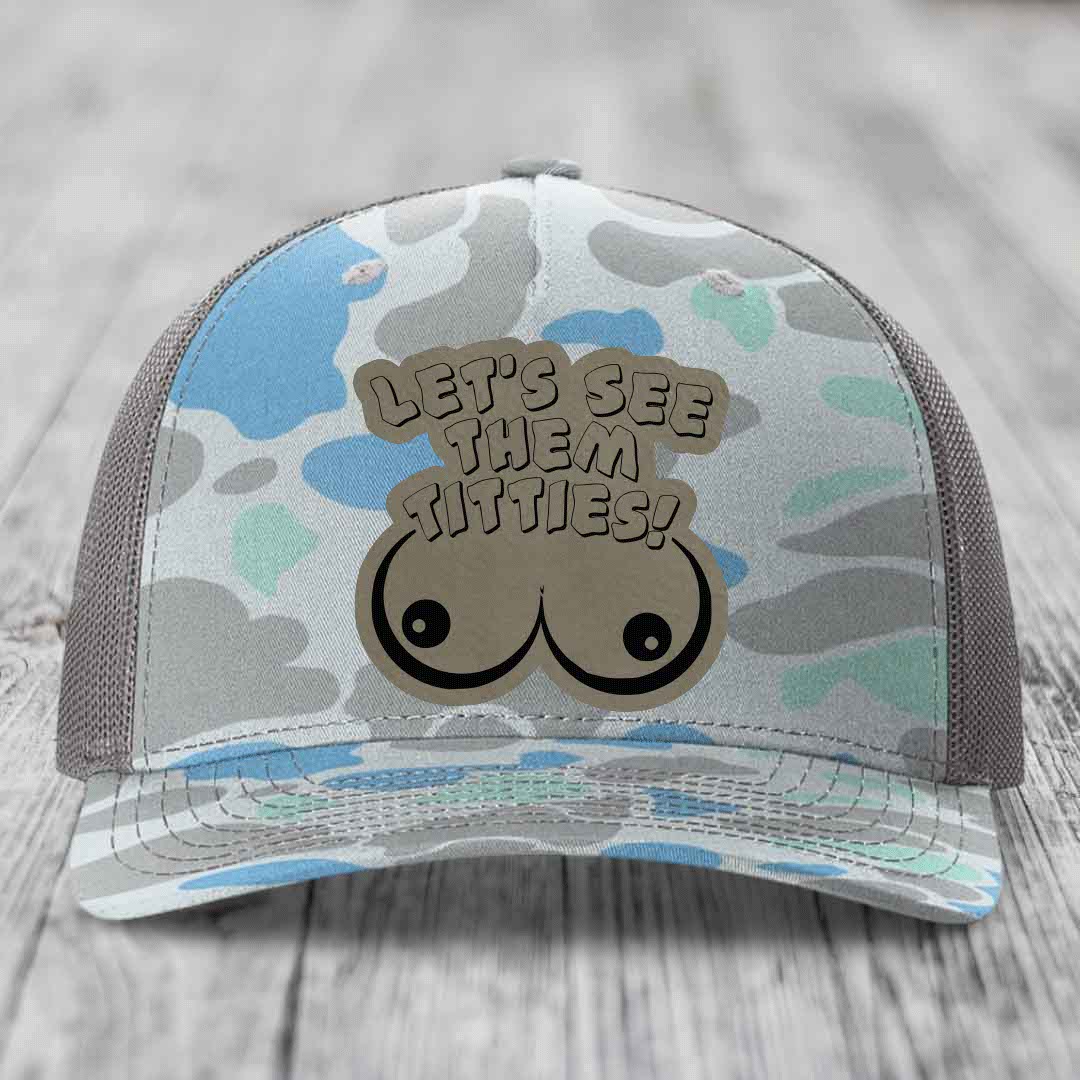 Lets See Them Titties - Leather Patch Hat - Light Brown to Black Patch - Richardson 112PFP Snapback Trucker Hat