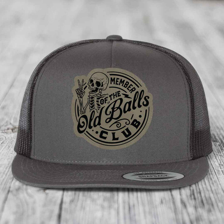Member of the Old Balls Club - Leather Patch Hat - Light Brown to Black Patch - Yupoong 6006 Snapback Flatbill Hat
