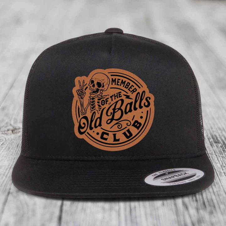 Member of the Old Balls Club - Leather Patch Hat - Rawhide to Black Patch - Yupoong 6006 Snapback Flatbill Hat
