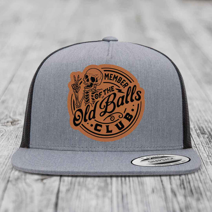 Member of the Old Balls Club - Leather Patch Hat - Rawhide to Black Patch - Yupoong 6006 Snapback Flatbill Hat