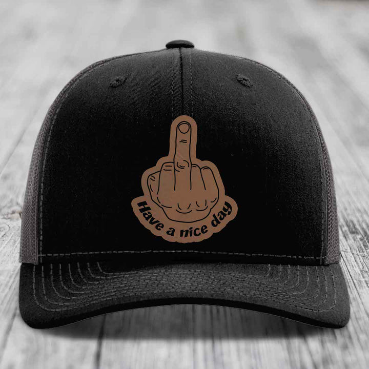Middle Finger (Have A Nice Day) - Leather Patch Hat - Dark Brown to Black Patch - Richardson 112 Snapback Trucker Hat