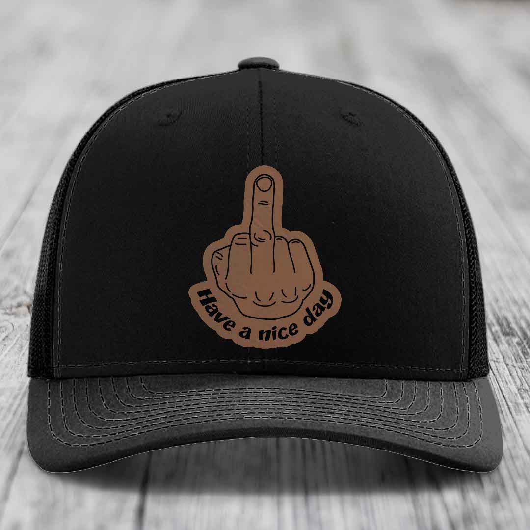 Middle Finger (Have A Nice Day) - Leather Patch Hat - Dark Brown to Black Patch - Richardson 112 Snapback Trucker Hat