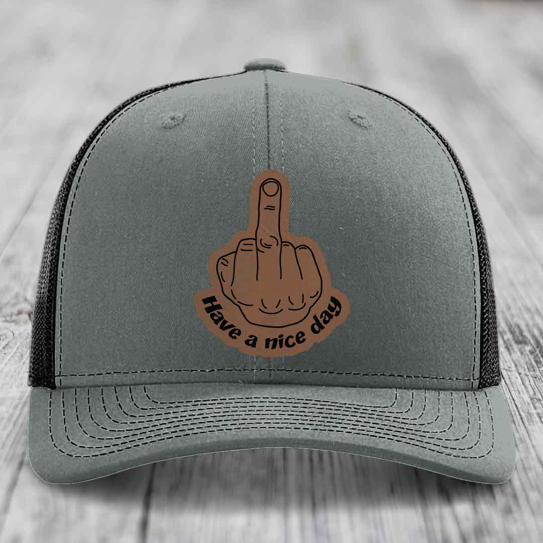 Middle Finger (Have A Nice Day) - Leather Patch Hat - Dark Brown to Black Patch - Richardson 112 Snapback Trucker Hat