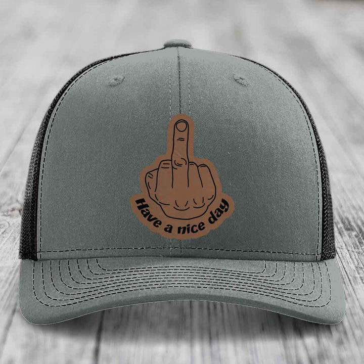 Middle Finger (Have A Nice Day) - Leather Patch Hat - Dark Brown to Black Patch - Richardson 112 Snapback Trucker Hat