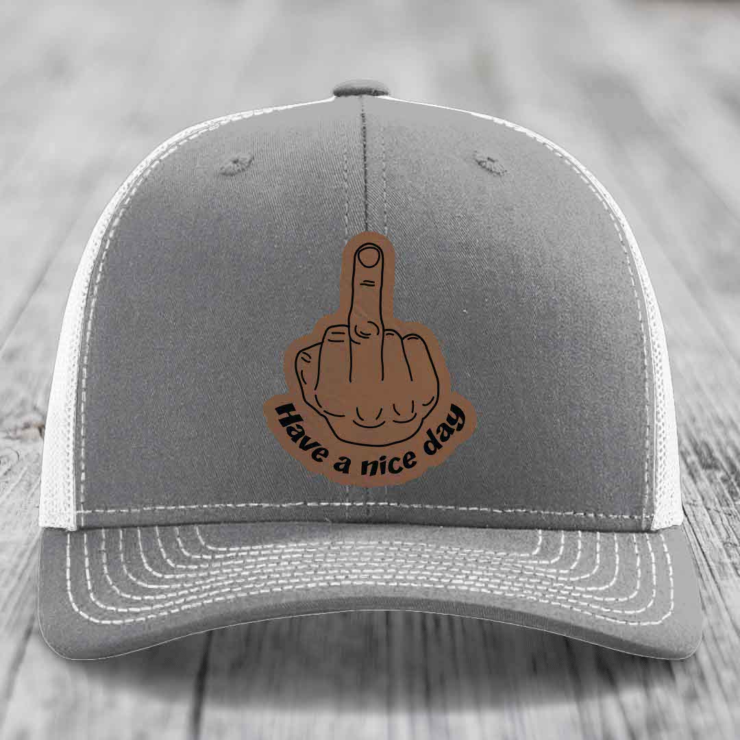 Middle Finger (Have A Nice Day) - Leather Patch Hat - Dark Brown to Black Patch - Richardson 112 Snapback Trucker Hat