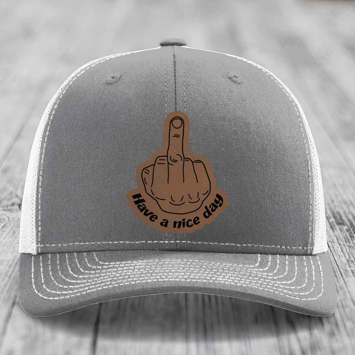 Middle Finger (Have A Nice Day) - Leather Patch Hat - Dark Brown to Black Patch - Richardson 112 Snapback Trucker Hat