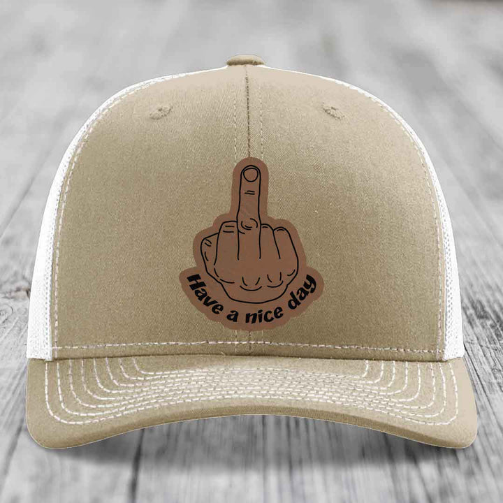 Middle Finger (Have A Nice Day) - Leather Patch Hat - Dark Brown to Black Patch - Richardson 112 Snapback Trucker Hat
