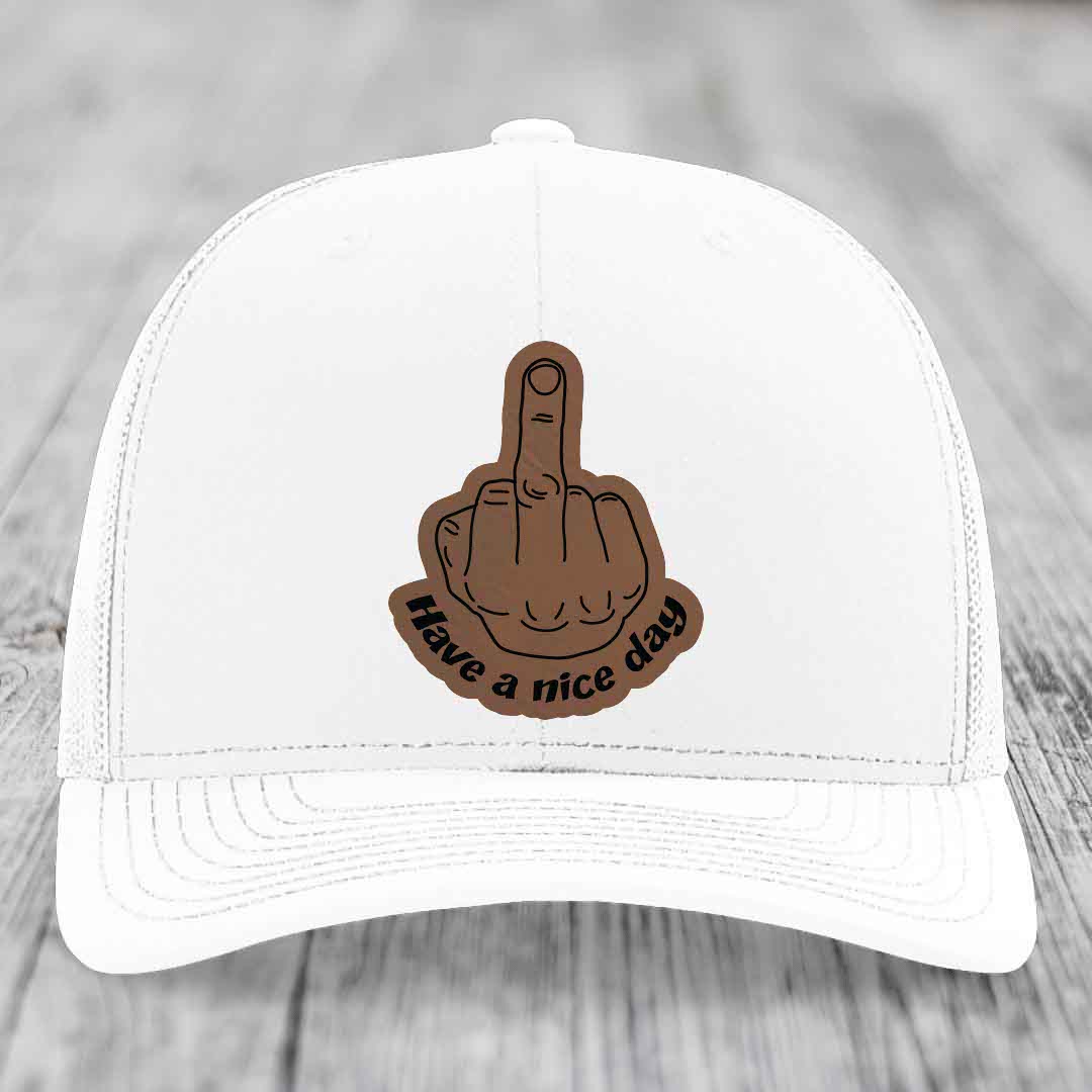 Middle Finger (Have A Nice Day) - Leather Patch Hat - Dark Brown to Black Patch - Richardson 112 Snapback Trucker Hat