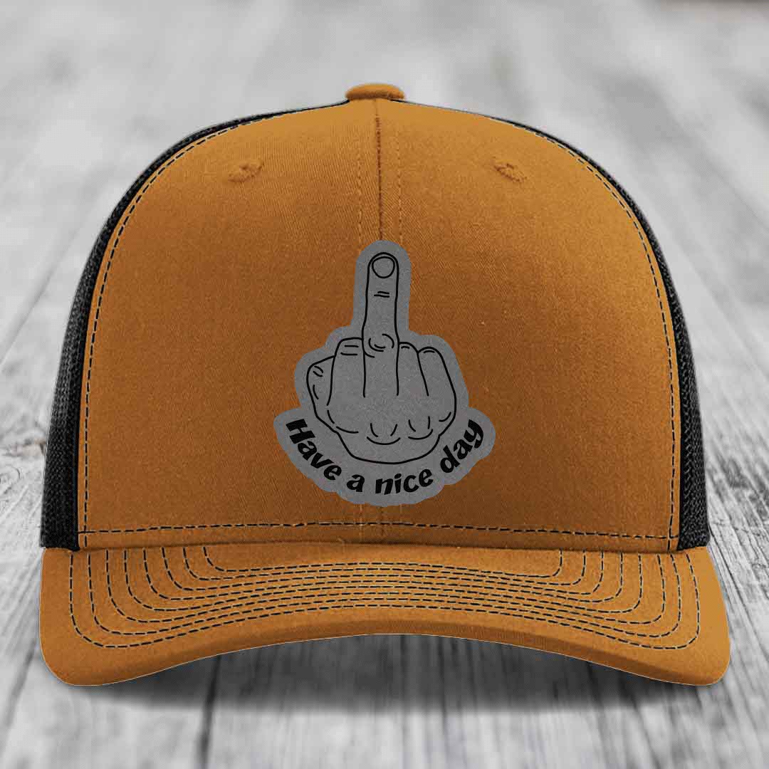 Middle Finger (Have A Nice Day) - Leather Patch Hat - Grey to Black Patch - Richardson 112 Snapback Trucker Hat