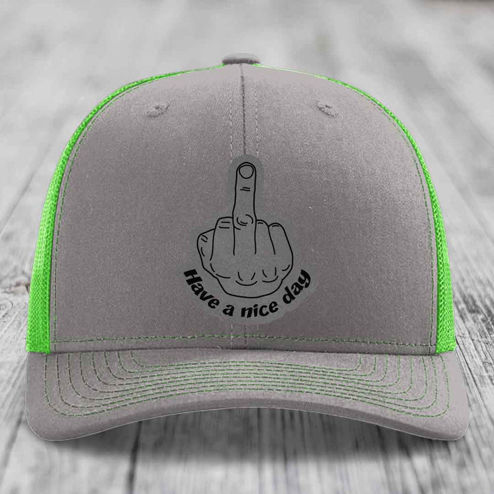 Middle Finger (Have A Nice Day) - Leather Patch Hat - Grey to Black Patch - Richardson 112 Snapback Trucker Hat