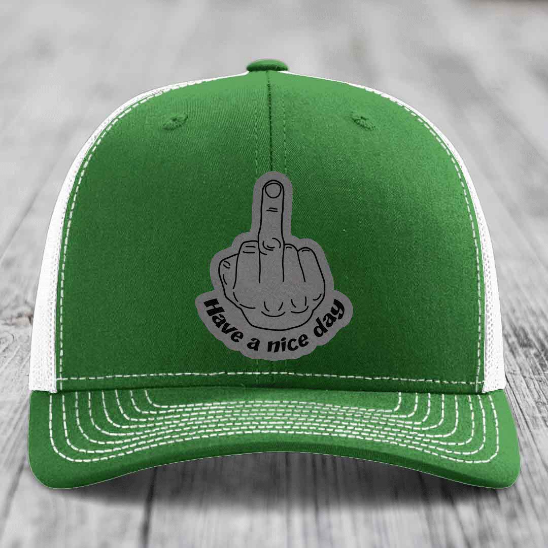 Middle Finger (Have A Nice Day) - Leather Patch Hat - Grey to Black Patch - Richardson 112 Snapback Trucker Hat