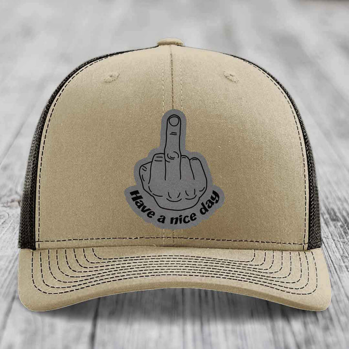 Middle Finger (Have A Nice Day) - Leather Patch Hat - Grey to Black Patch - Richardson 112 Snapback Trucker Hat