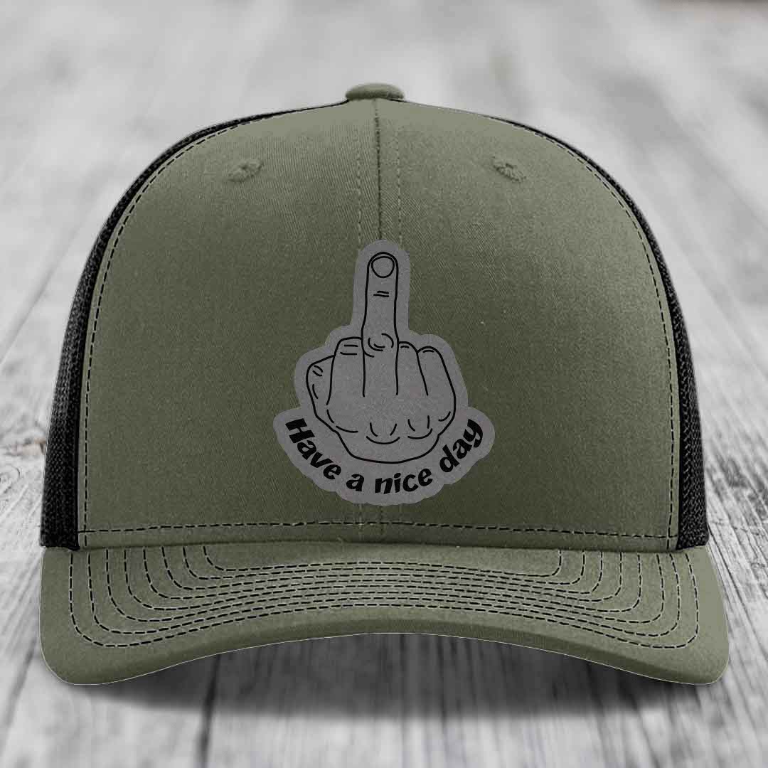 Middle Finger (Have A Nice Day) - Leather Patch Hat - Grey to Black Patch - Richardson 112 Snapback Trucker Hat