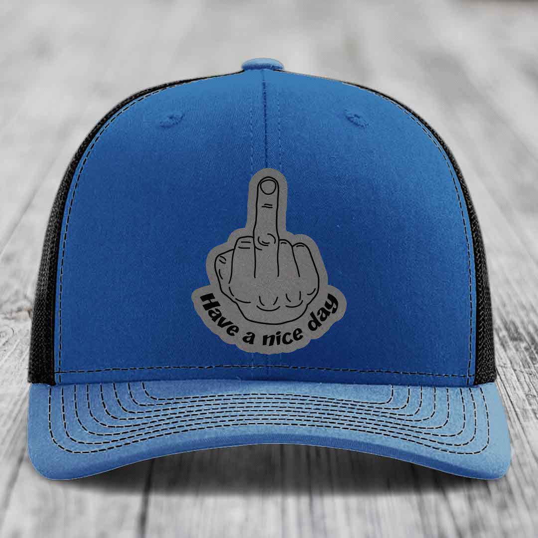Middle Finger (Have A Nice Day) - Leather Patch Hat - Grey to Black Patch - Richardson 112 Snapback Trucker Hat