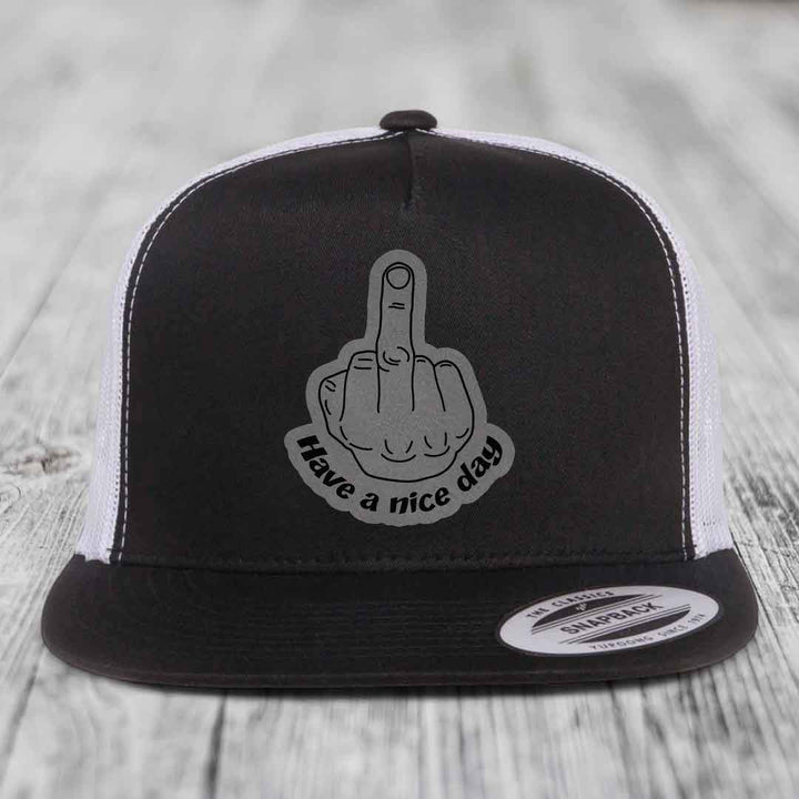 Middle Finger (Have A Nice Day) - Leather Patch Hat - Grey to Black Patch - Yupoong 6006 Snapback Flatbill Hat