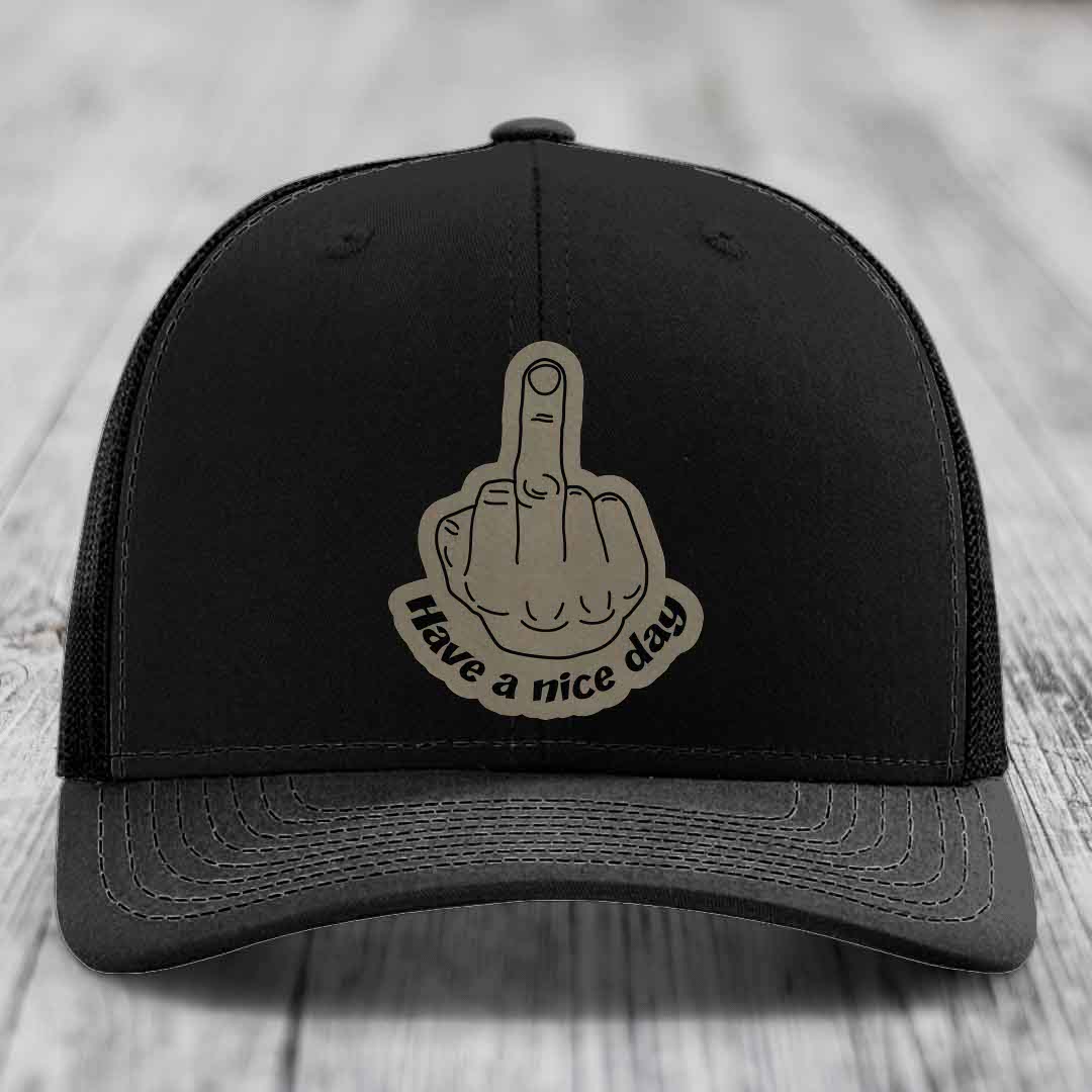 Middle Finger (Have A Nice Day) - Leather Patch Hat - Light Brown to Black Patch - Richardson 112 Snapback Trucker Hat