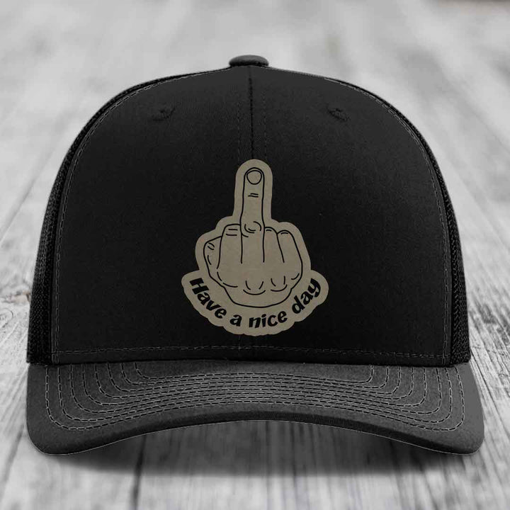 Middle Finger (Have A Nice Day) - Leather Patch Hat - Light Brown to Black Patch - Richardson 112 Snapback Trucker Hat