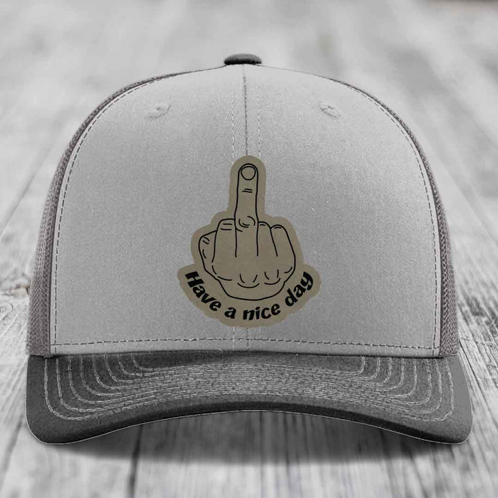 Middle Finger (Have A Nice Day) - Leather Patch Hat - Light Brown to Black Patch - Richardson 112 Snapback Trucker Hat
