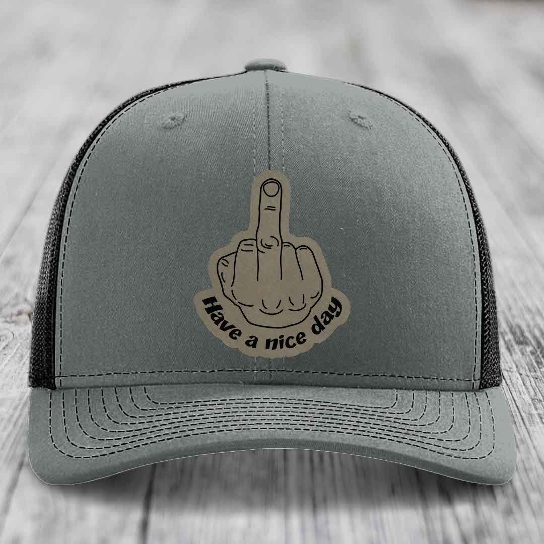 Middle Finger (Have A Nice Day) - Leather Patch Hat - Light Brown to Black Patch - Richardson 112 Snapback Trucker Hat