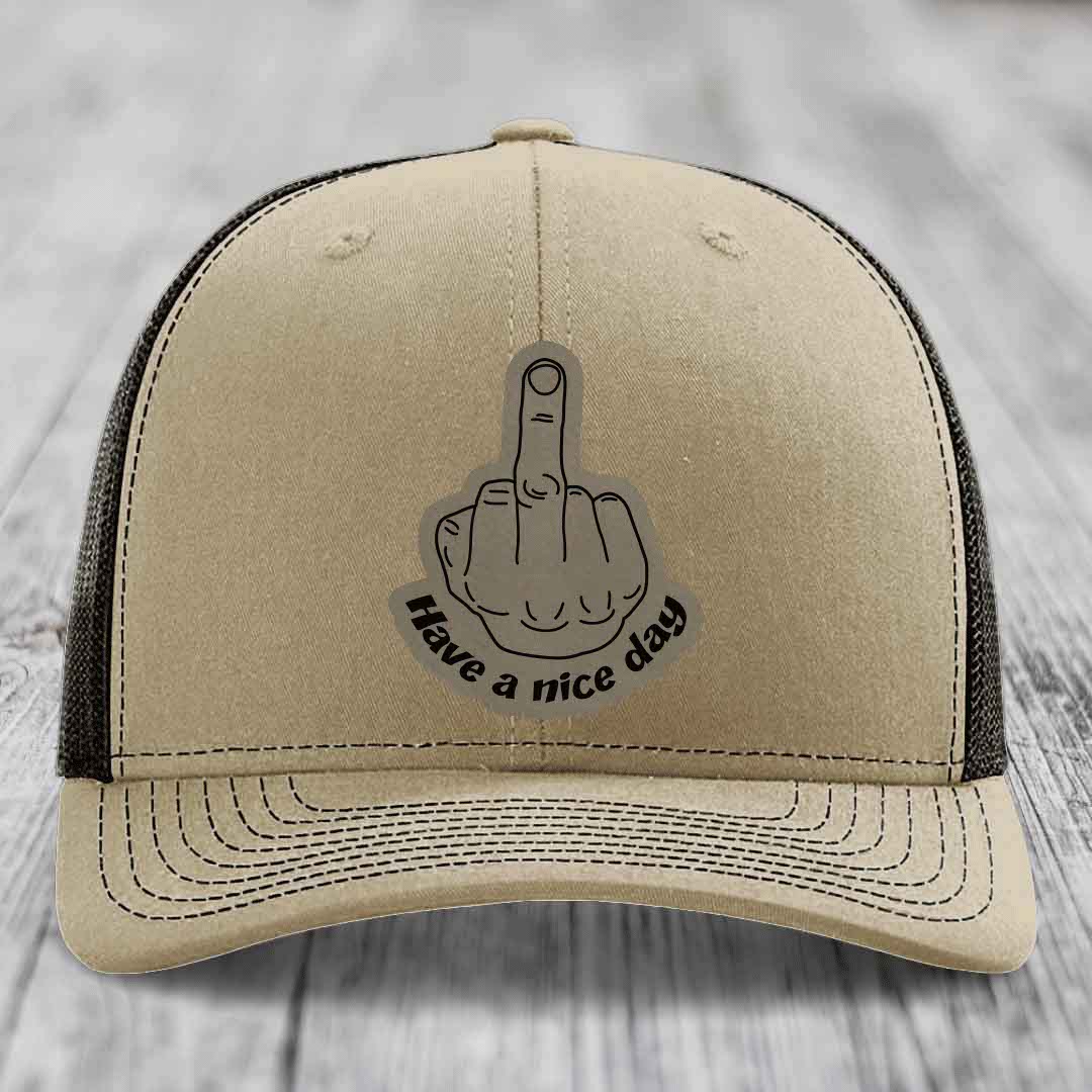 Middle Finger (Have A Nice Day) - Leather Patch Hat - Light Brown to Black Patch - Richardson 112 Snapback Trucker Hat