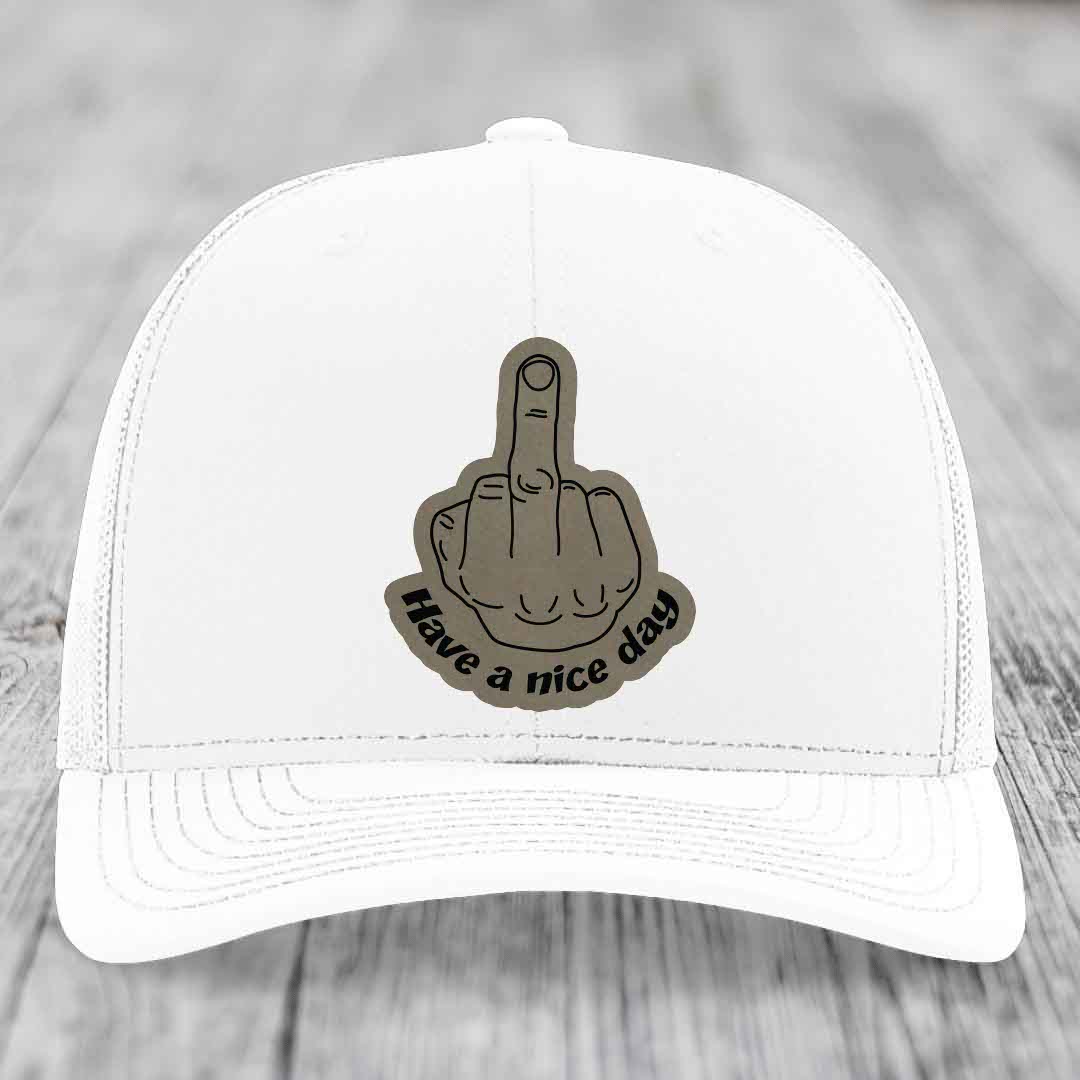 Middle Finger (Have A Nice Day) - Leather Patch Hat - Light Brown to Black Patch - Richardson 112 Snapback Trucker Hat