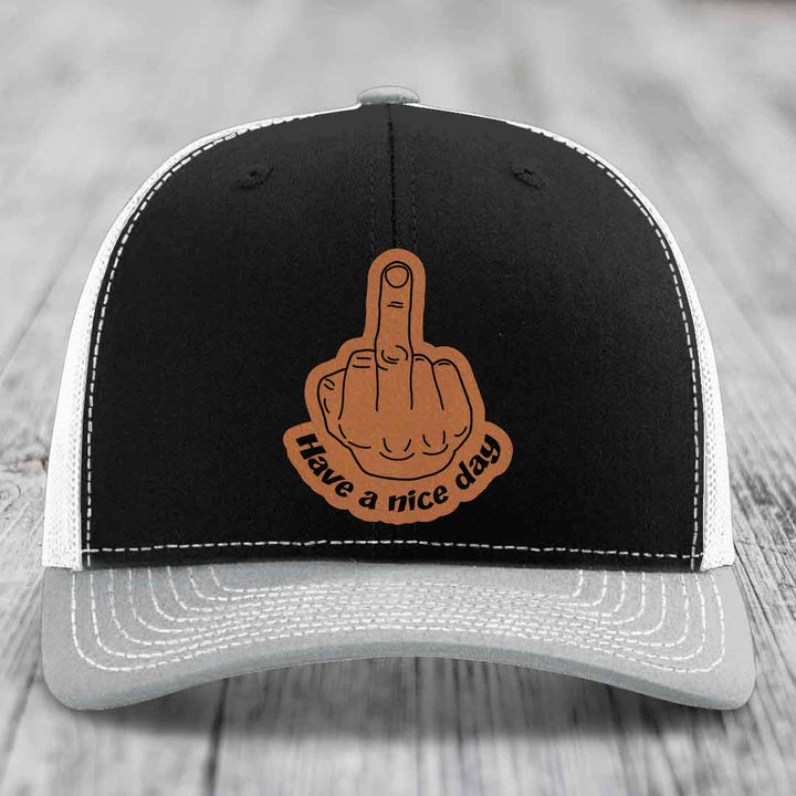 Middle Finger (Have A Nice Day) - Leather Patch Hat - Rawhide to Black Patch - Richardson 112 Snapback Trucker Hat