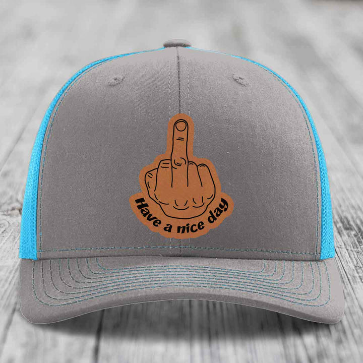 Middle Finger (Have A Nice Day) - Leather Patch Hat - Rawhide to Black Patch - Richardson 112 Snapback Trucker Hat