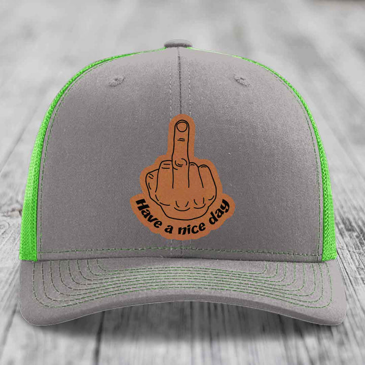 Middle Finger (Have A Nice Day) - Leather Patch Hat - Rawhide to Black Patch - Richardson 112 Snapback Trucker Hat