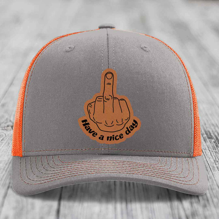 Middle Finger (Have A Nice Day) - Leather Patch Hat - Rawhide to Black Patch - Richardson 112 Snapback Trucker Hat