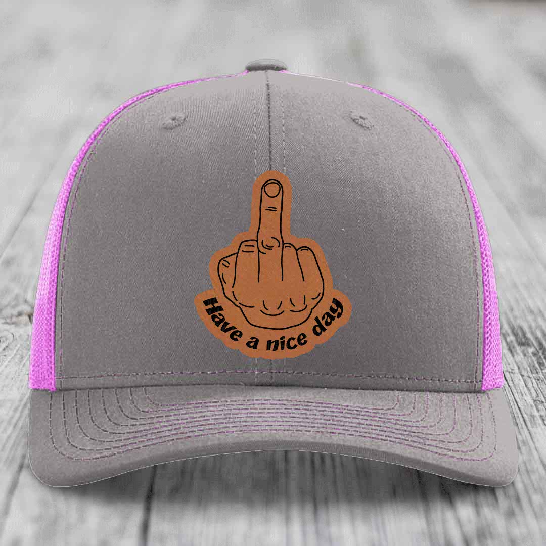 Middle Finger (Have A Nice Day) - Leather Patch Hat - Rawhide to Black Patch - Richardson 112 Snapback Trucker Hat