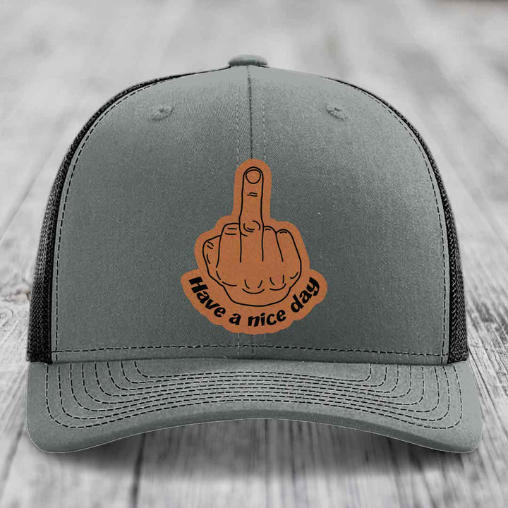 Middle Finger (Have A Nice Day) - Leather Patch Hat - Rawhide to Black Patch - Richardson 112 Snapback Trucker Hat